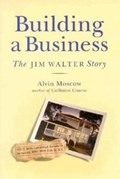 Building a Business | Alvin Moscow | 