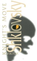 Knight's Move | Viktor Shklovsky | 