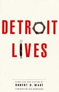 Detroit Lives | Robert Mast | 