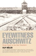 Eyewitness Auschwitz | Filip Muller | 