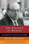 The Politics of Memory | Raul Hilberg | 