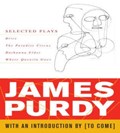 James Purdy: Selected Plays | James Purdy | 
