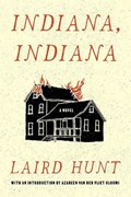 Indiana, Indiana | Laird Hunt | 