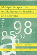 Multiple Perspectives on Mathematics Teaching and Learning | Jo Boaler | 