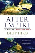 After Empire | Dilip Hiro | 