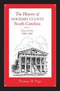 The History of Newberry County, South Carolina v. 1; 1749-1860 | Thomas H. Pope | 