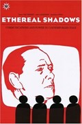 Ethereal Shadows | Franco Berardi | 