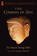 The Compass of Zen | Zen Master Seung Sahn | 
