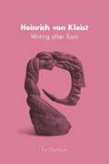 Heinrich Von Kleist | Tim Mehigan | 