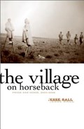 The Village on Horseback | Jesse Ball | 