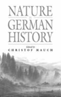 Nature in German History | Christof Mauch | 