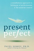 Present Perfect | Pavel G. Somov | 