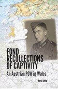 Fond Recollections of Captivity | Horst Jarka | 
