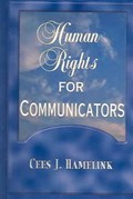 Human Rights for Communicators | Cees J. Hamelink | 