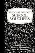 The Case Against School Vouchers | Edd Doerr | 