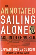 Annotated Sailing Alone Around The World | Capt. Joshua Slocum | 
