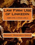 Law Firm Use of LinkedIn | Primary Research Group Staff | 