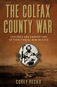 The Colfax County War Volume 22