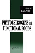 Phytoestrogens In Functional Foods | Fatih (middle East Technical University, Ankara, Turkey) Yildiz | 