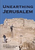 Unearthing Jerusalem | Katharina Galor ; Gideon Avni | 