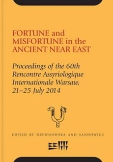 Fortune and Misfortune in the Ancient Near East