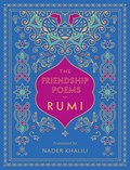 The Friendship Poems of Rumi | Rumi | 