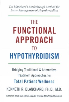 The Functional Approach To Hypothyroidism