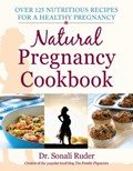 Natural Pregnancy Cookbook | Sonali Ruder | 