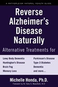 Reverse Alzheimer's Disease Naturally | Michelle Honda | 