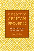 The Book of African Proverbs | Gerd de Ley | 