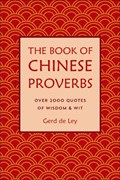 The Book Of Chinese Proverbs | Gerd De Ley | 