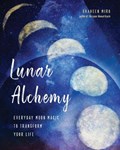 Lunar Alchemy | Shaheen (Shaheen Miro) Miro | 