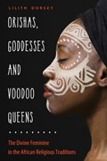 Orishas, Goddesses, and Voodoo Queens | Lilith (Lilith Dorsey) Dorsey | 
