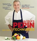 Jacques Pepin New Complete Techniques | Jacques Pepin | 