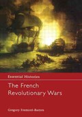The French Revolutionary Wars | Gregory Fremont-Barnes | 