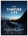 The camping life | brendan leonard | 