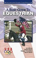 Basic Guide to Equestrian | Suzanne Ledeboer | 
