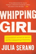 Whipping Girl | Julia Serano | 
