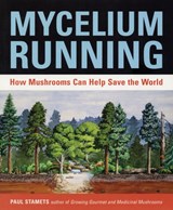 Mycelium Running | Paul Stamets | 9781580085793