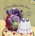 A Grandma Like Yours | Andria Warmflash Rosenbaum | 