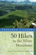 Explorer's Guide 50 Hikes in the White Mountains | auteur onbekend | 