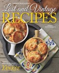 Yankee's Lost & Vintage Recipes | The Editors of Yankee Magazine ; Amy Traverso | 
