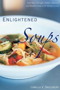 Enlightened Soups | Camilla V. Saulsbury | 
