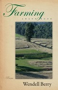 Farming | Wendell Berry | 