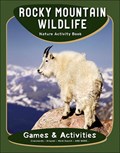Rocky Mountain Wildlife Nature Activity Book | James Kavanagh | 