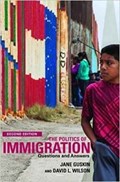The Politics of Immigration | David Wilson ; Jane Guskin | 