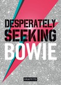 Desperately Seeking Bowie | CASTELLO-CORTES, Ian | 