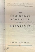 The Hemingway Book Club of Kosovo | Paula (Paula Huntley) Huntley | 
