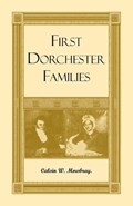 First Dorchester Families | Calvin Mowbray | 