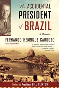 The Accidental President of Brazil | Fernando Cardoso | 
